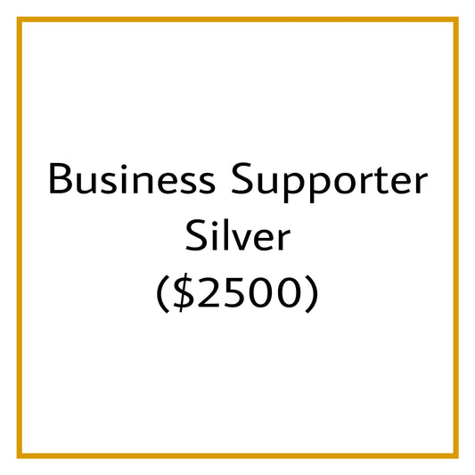 Business Supporter - Silver ($2500)