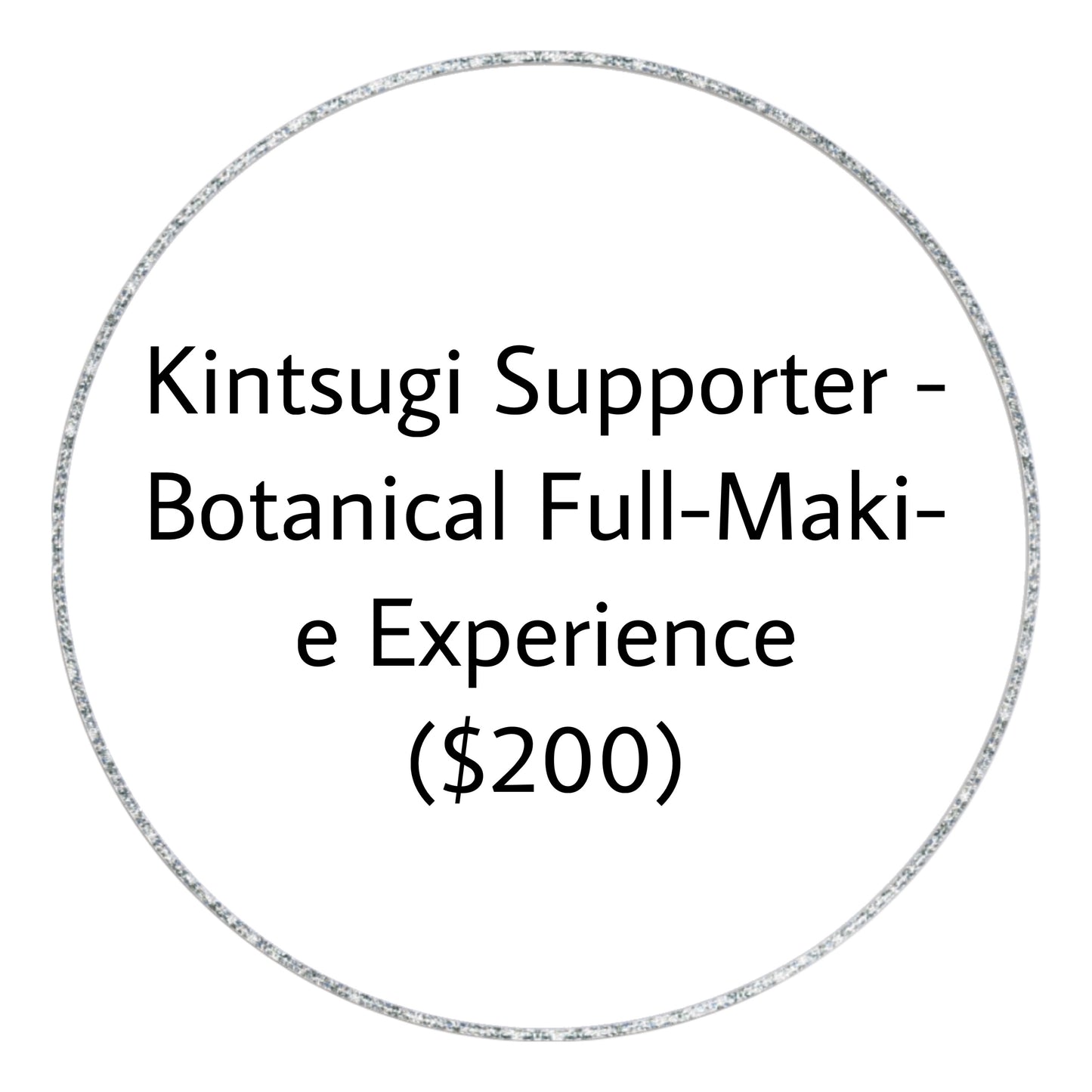 General Supporter - Botanical Full-Maki-e Experience ($200)